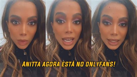 anitta no only fans|Anitta abre conta no OnlyFans e brinca: Não me levem muito a。